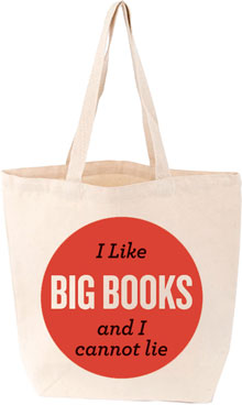 I LIKE BIG BOOKS AND I CANNOT LIE TOTE BAG