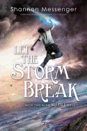 LET THE STORM BREAK ( SKY FALL #2 )