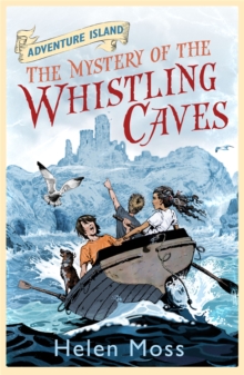 ADVENTURE ISLAND : THE MYSTERY OF THE WHISTLING CAVES : BOOK 1