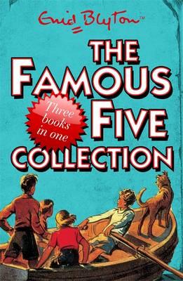 THE FAMOUS FIVE COLLECTION 1 : BOOKS 1-3