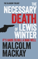 NECESSARY DEATH OF LEWIS WINTER, THE