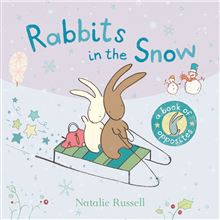 RABBITS IN THE SNOW: A BOOK OF OPPOSITES