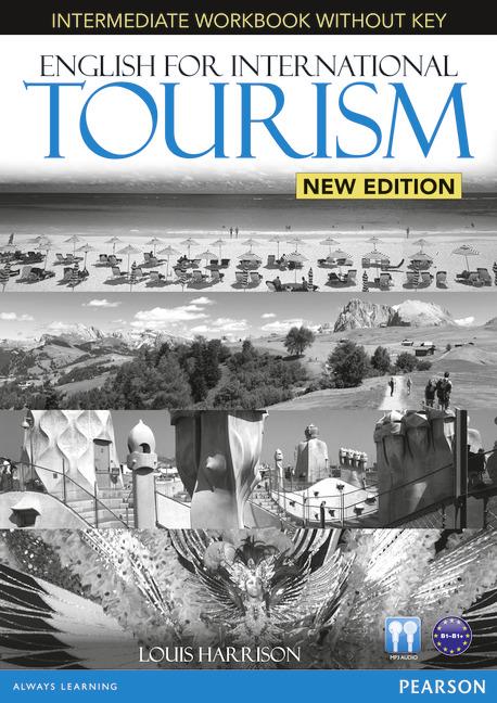 ENGLISH FOR INTERNATIONAL TOURISM INTERMEDIATE NEW EDITION WORKBOOK WITHOUT KEY/AUDIO CD PACK