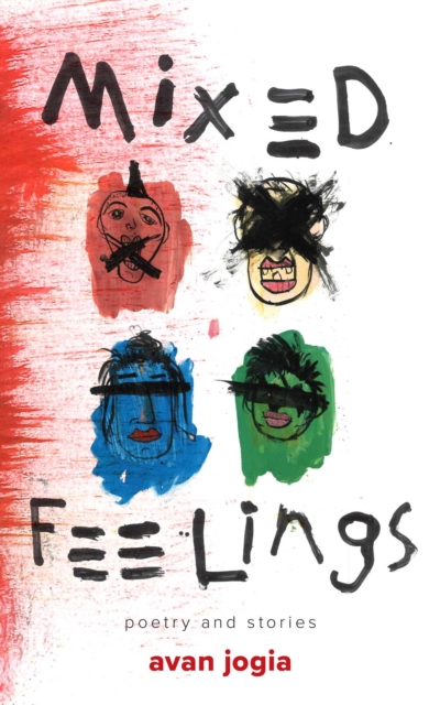 MIXED FEELINGS: POEMS AND STORIES
