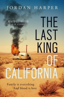THE LAST KING OF CALIFORNIA