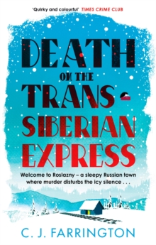 DEATH OF THE TRANS-SIBERIAN EXPRESS