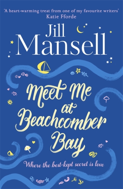 MEET ME AT BEACHCOMBER BAY: THE FEEL-GOOD BESTSELLER YOU HAVE TO READ THIS SUMMER