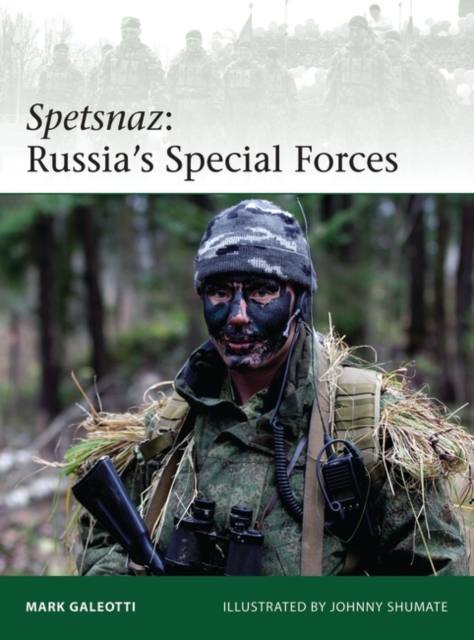 SPETSNAZ : RUSSIA'S SPECIAL FORCES