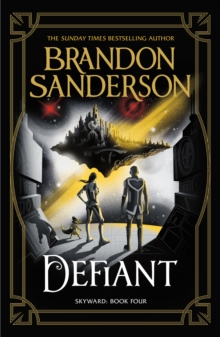 DEFIANT: THE FOURTH SKYWARD NOVEL