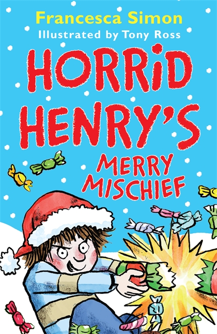 HORRID HENRY'S MERRY MISCHIEF