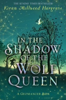 GEOMANCER: IN THE SHADOW OF THE WOLF QUEEN