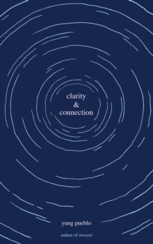 CLARITY AND CONNECTION