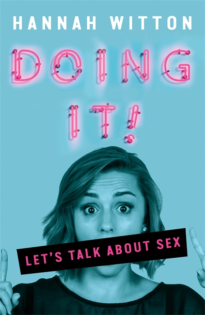 DOING IT : LET'S TALK ABOUT SEX...
