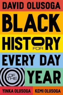 BLACK HISTORY FOR EVERY DAY OF THE YEAR