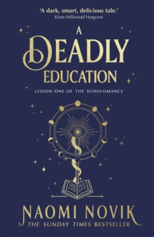 A DEADLY EDUCATION