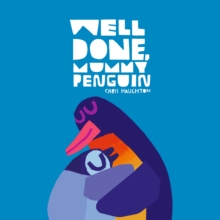 WELL DONE' MUMMY PENGUIN