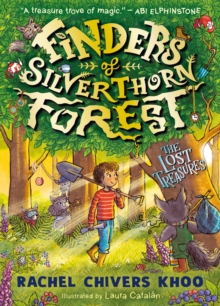 FINDERS OF SILVERTHORN FOREST : THE LOST TREASURES