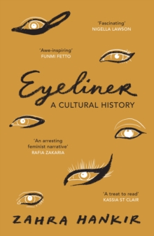 EYELINER: A CULTURAL HISTORY