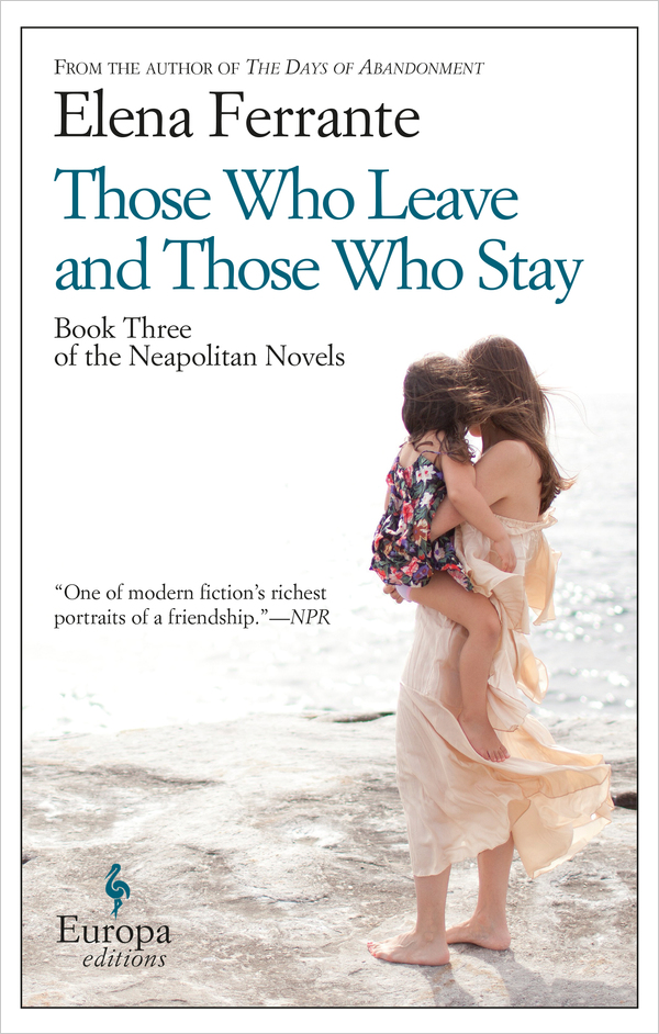 THOSE WHO LEAVE AND THOSE WHO STAY