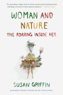 WOMAN AND NATURE: THE ROARING INSIDE HER