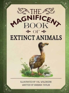 THE MAGNIFICENT BOOK OF EXTINCT ANIMALS