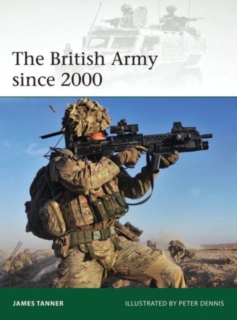 THE BRITISH ARMY SINCE 2000