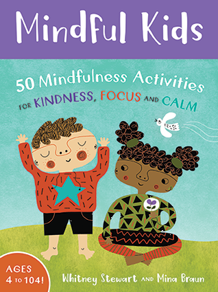 MINDFUL KIDS: 50 MINDFULNESS ACTIVITIES