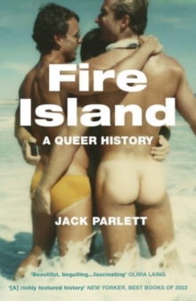 FIRE ISLAND : A QUEER HISTORY