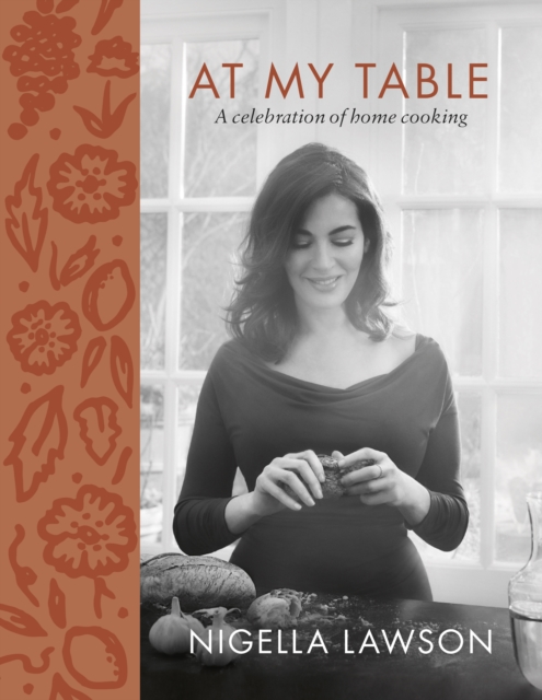 AT MY TABLE : A CELEBRATION OF HOME COOKING