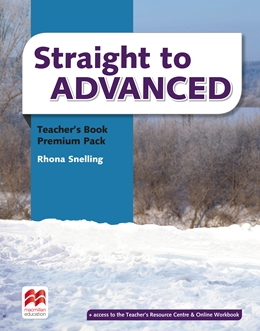 STRAIGHT TO ADVANCED TEACHER'S BOOK PREMIUM PACK