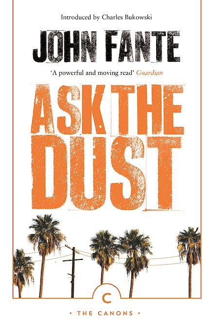 ASK THE DUST