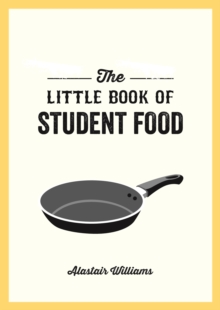 THE LITTLE BOOK OF STUDENT FOOD