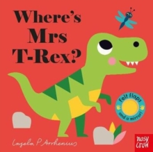 WHERE'S MRS T-REX?