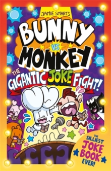 BUNNY VS MONKEY: THE GIGANTIC JOKE FIGHT