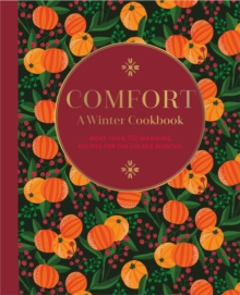 COMFORT : A WINTER COOKBOOK