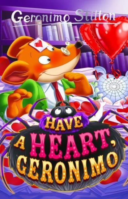 GERONIMO STILTON: HAVE A HEART, GERONIMO