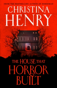 THE HOUSE THAT BUILT HORROR