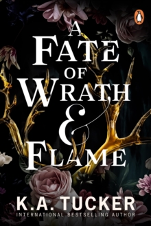 A FATE OF WRATH AND FLAME