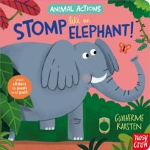 STOMP LIKE AN ELEPHANT