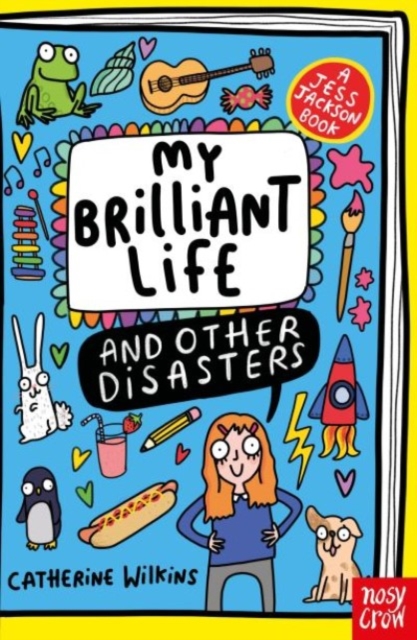MY BILLIANT LIFE AND OTHER DISASTERS