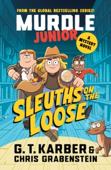 SLEUTHS ON THE LOOSE