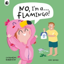 NO, I'M A... FLAMINGO!