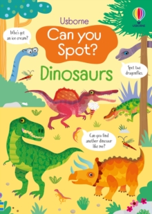 CAN YOU SPOT, DINOSAURS