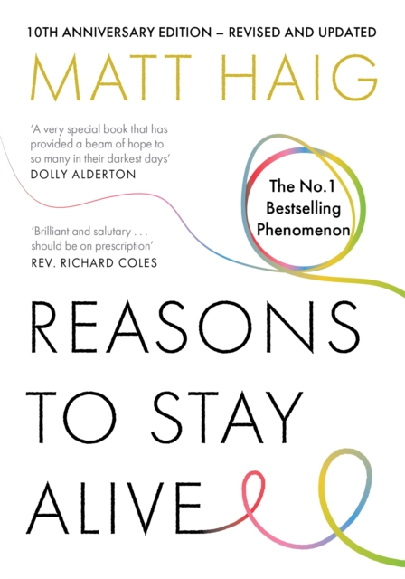 REASONS TO STAY ALIVE