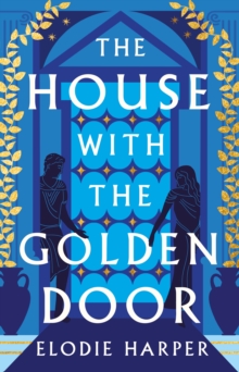 THE HOUSE WITH THE GOLDEN DOOR