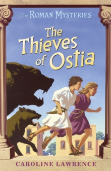 THE ROMAN MYSTERIES: THE THIEVES OF OSTIA
