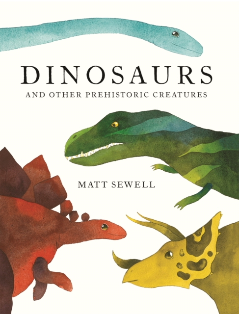 DINOSAURS : AND OTHER PREHISTORIC CREATURES