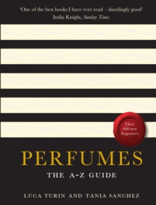 PERFUMES : THE A-Z GUIDE