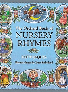 THE ORCHARD BOOK OF NURSERY RHYMES