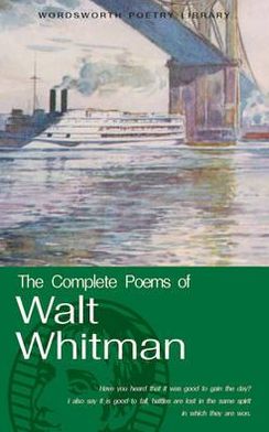 COMPLETE POEMS OF WALT WHITMAN